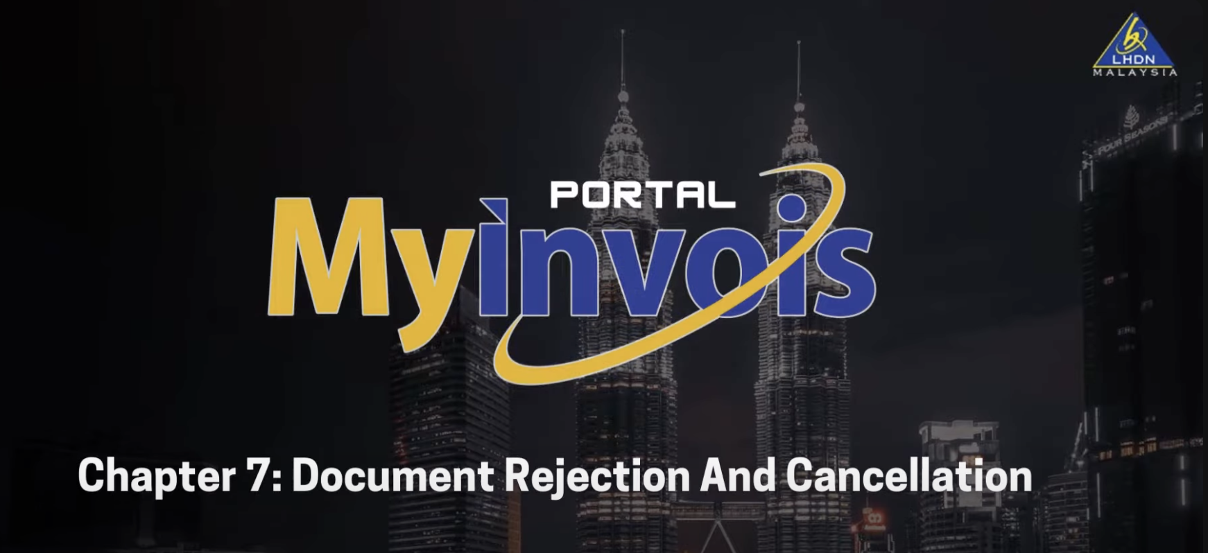 Chapter 7 – Document Rejection And Cancellation